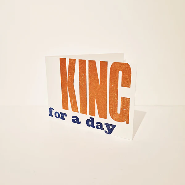 King For A Day Letterpress Birthday Card - Image 4